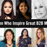 Words of Business Wisdom From 10 Women Who Inspire Great B2B Marketing