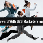 B2B Marketers on the Move: Springing Forward With Fresh Leadership Opportunities