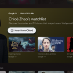Watch With Me on Google TV: Chloé Zhao’s watchlist Watch With Me on Google TV: Chloé Zhao’s watchlist
