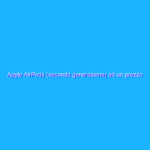 Apple AirPods (seconda generazione) ad un prezzo FOLLE su Amazon