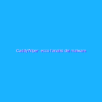 CaddyWiper: ecco l’analisi del malware