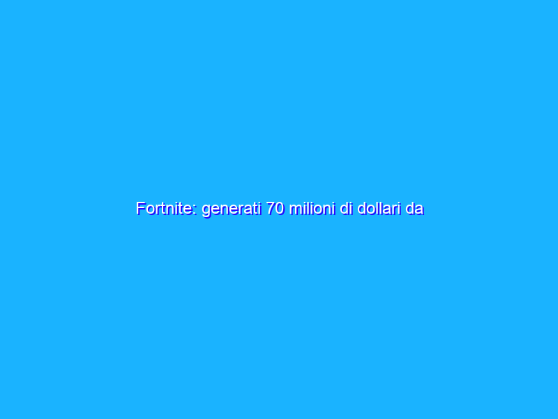 Fortnite: generati 70 milioni di dollari da donare all’Ucraina