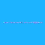 Lenovo ThinkVision M15, MAI a un PREZZO così BASSO (-22%)