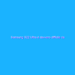 Samsung S22 Ultra è davvero difficile da riparare, secondo iFixit