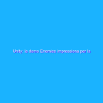 Unity: la demo Enemies impressiona per la fedeltà di capelli e pelle