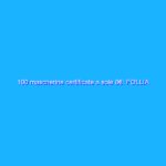 100 mascherine certificate a sole 8€: FOLLIA Amazon
