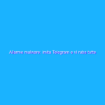 Allarme malware: imita Telegram e vi ruba tutte le credenziali Allarme malware: imita Telegram e vi ruba tutte le credenziali