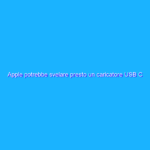 Apple potrebbe svelare presto un caricatore USB C con due porte