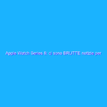 Apple Watch Series 8: ci sono BRUTTE notizie per i fan della mela