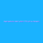 Aspirapolvere robot Lefant: FOLLIA su Amazon, -80€