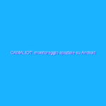 CAMALIOT: monitoraggio spaziale su Android