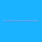 Cavo HDMI da 2 metri con connettori in ORO e supporto al 4K, 7€