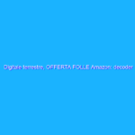 Digitale terrestre, OFFERTA FOLLE Amazon: decoder Leelbox 19€