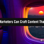 Content Contemplations: How We Process Information & Why B2B Marketers Must Craft Content That Elevates