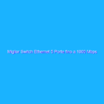 Miglior Switch Ethernet 5 Porte fino a 1000 Mbps a meno di 15 euro su Amazon