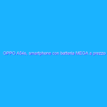 OPPO A54s, smartphone con batteria MEGA a prezzo ridicolo (Amazon)