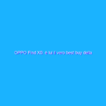OPPO Find X5: è lui il vero best buy della serie? La recensione
