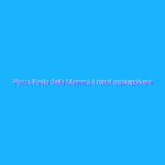 Per la Festa della Mamma il robot aspirapolvere Vac 2 pro, idea regalo di Yeedi