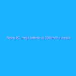 Redmi 9C, mega batteria da 5000mAh a prezzo RIDICOLO (solo Amazon)