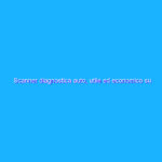 Scanner diagnostica auto, utile ed economico su Amazon (29€)
