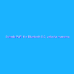 Scheda WiFi 6 e Bluetooth 5.0, velocità massima 2974Mbps, prezzo BOMBA su Amazon