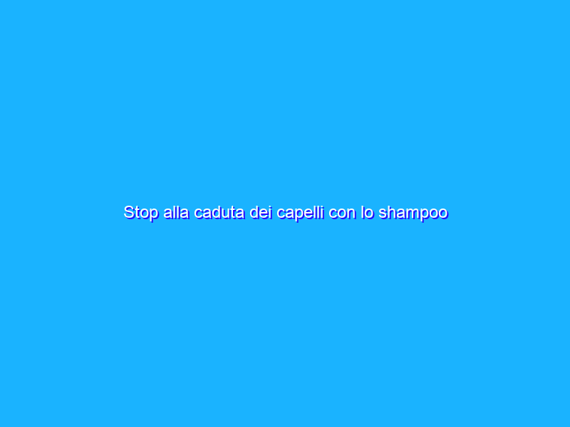 Stop alla caduta dei capelli con lo shampoo rinforzante Scandinavian Biolabs