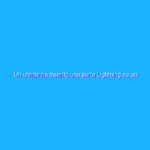 Un utente ha inserito una porta Lightning su un Samsung Galaxy