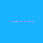 Windows Defender: impostazione