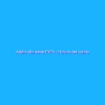 Addio alla serie FIFA: il futuro del calcio interattivo si chiamerà EA SPORTS FC