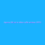 Appena 29€ per le ottime cuffie wireless OPPO Enco Buds (-50% Amazon)