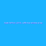 Apple AirPods (2019), cuffie true wireless al top a PREZZO SHOCK