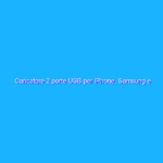 Caricatore 2 porte USB per iPhone, Samsung e Huawei CROLLA di prezzo del 79% e costa solo 4€
