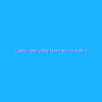 Lapce, code editor Open Source in Rust