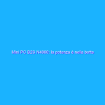 Mini PC B2S N4000: la potenza è nella botte piccola e costa solo 129€