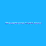 Mini stampante termica: fotografie, appunti e tutto il resto in 1 click