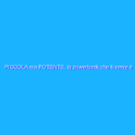 PICCOLA ma POTENTE, la powerbank che ti serve è qui a un prezzo RIDICOLO (14€)