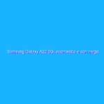 Samsung Galaxy A22 5G, economico e con mega batteria a prezzo RIDICOLO