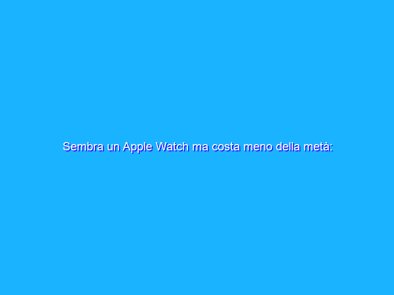 Sembra un Apple Watch ma costa meno della metà: realme DIZO a prezzo FOLLE