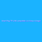 Smart Plug TP-LINK compatibile con Alexa e Google a meno di 10 euro su Amazon