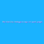 Star Wars Day: festeggia la saga con questi gadget