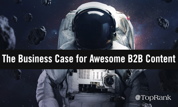 the-business-case-for-awesome-b2b-content-imagea600w
