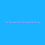 The facts about the temporary Match Group agreement