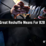 Go All-In On Opportunity: What The Great Reshuffle Means For B2B Marketers