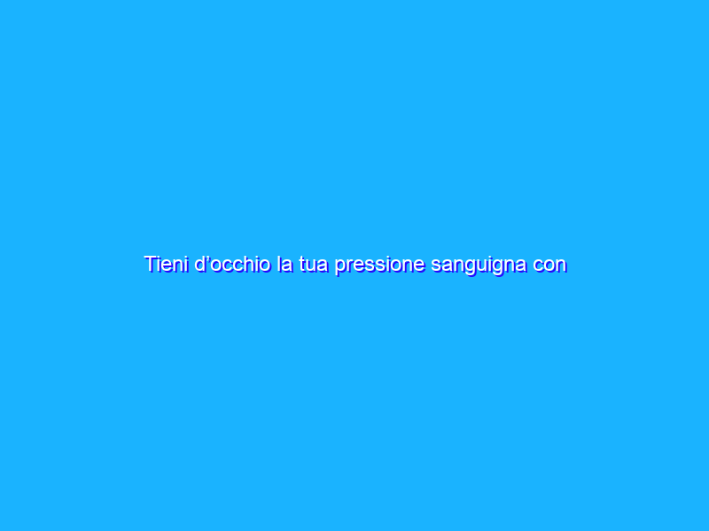 Tieni d’occhio la tua pressione sanguigna con questo ottimo misuratore (33€)