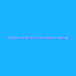Windows 10 20H2: fine del supporto, stop agli update