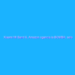 Xiaomi Mi Band 6, Amazon sgancia la BOMBA: solo 31€