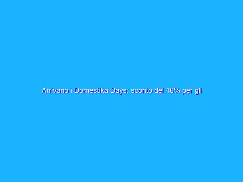 Arrivano i Domestika Days: sconto del 10% per gli iscritti