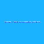 Windows 11 22H2 non va installato sui PC non supportati