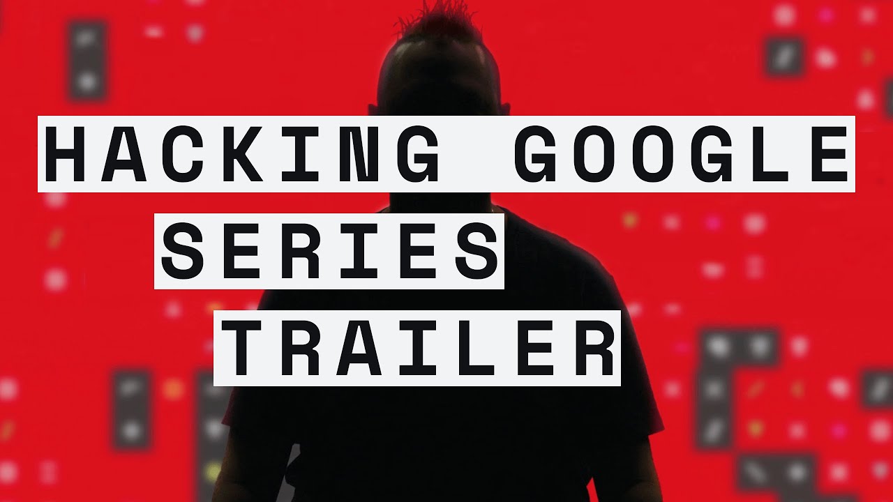 link to Hacking Google trailer