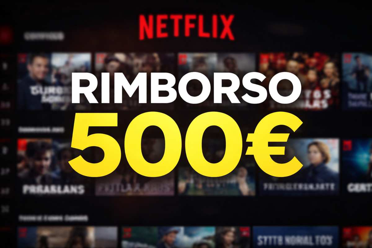 netflix rimborso 500 euro